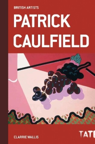 Cover of Tate British Artists: Patrick Caulfield