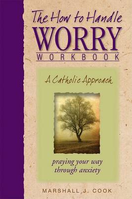 Book cover for The How to Handle Worry Workbook