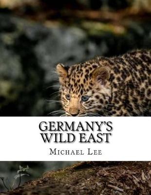 Book cover for Germany's Wild East