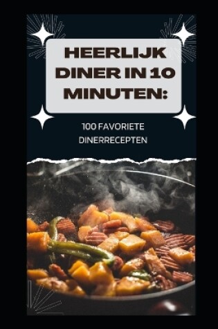 Cover of Heerlijk Diner in 10 Minuten