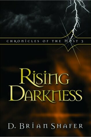 Cover of Rising Darkness Chronicles of the Host 3