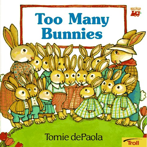 Book cover for Too Many Bunnies (Trade)