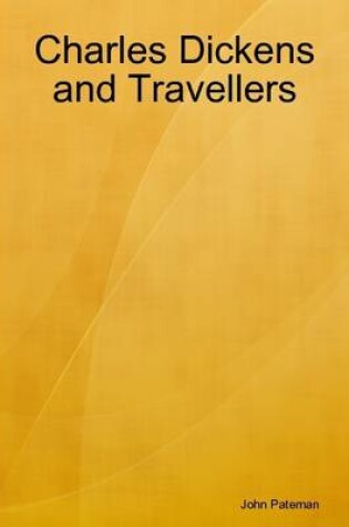 Cover of Charles Dickens and Travellers