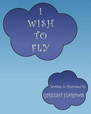 Book cover for I Wish to Fly