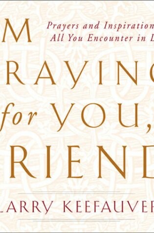 Cover of I'm Praying for You, Friend