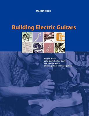 Book cover for Building Electric Guitars