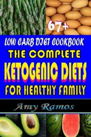 Cover of 67+ Low Carb Diet Cookbook