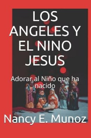 Cover of Los Angeles Y El Nino Jesus