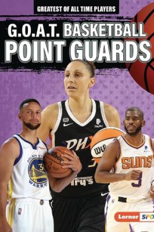 Cover of G.O.A.T. Basketball Point Guards
