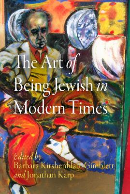 Cover of The Art of Being Jewish in Modern Times