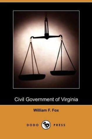 Cover of Civil Government of Virginia (Dodo Press)