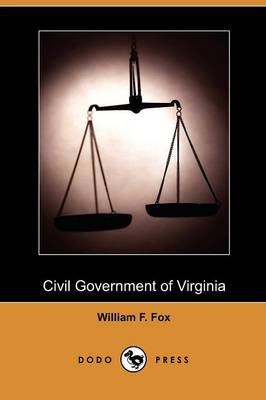 Book cover for Civil Government of Virginia (Dodo Press)