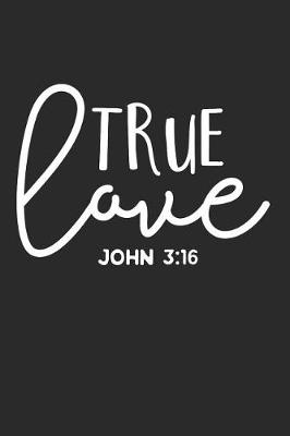 Book cover for True Love John 3