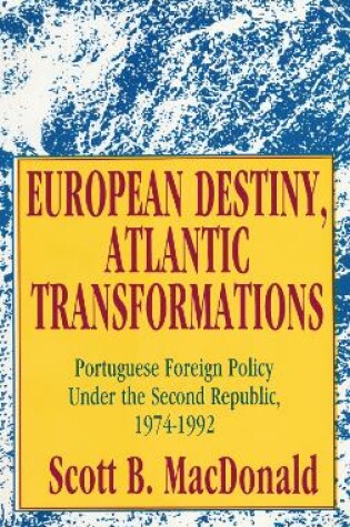 Cover of European Destiny, Atlantic Transformations