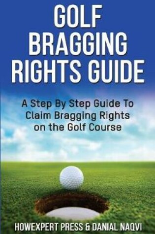 Cover of Golf Bragging Rights Guide