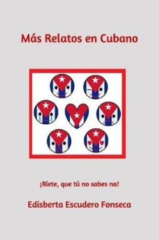 Cover of Mas Relatos en Cubano