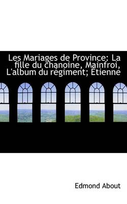 Book cover for Les Mariages de Province