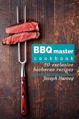 Book cover for BBQ master! 50 exclusive barbecue recipes.