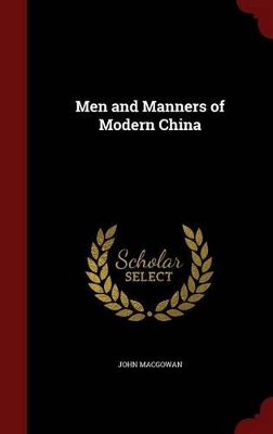 Book cover for Men and Manners of Modern China