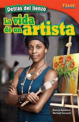 Cover of Detr s de lienzo: La vida de un artista (Behind the Canvas: An Artist's Life) (Spanish Version)