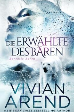 Cover of Die Erwählte des Bären (Borealis-Bären Buch 1)