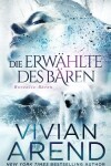Book cover for Die Erwählte des Bären (Borealis-Bären Buch 1)