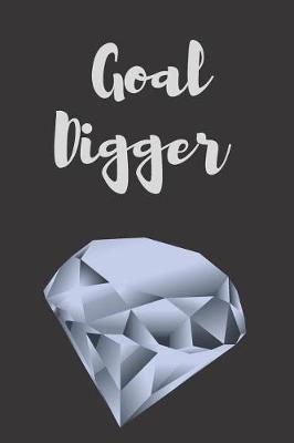 Book cover for Goal Digger