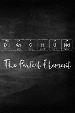 Cover of Daschund the Perfect Element