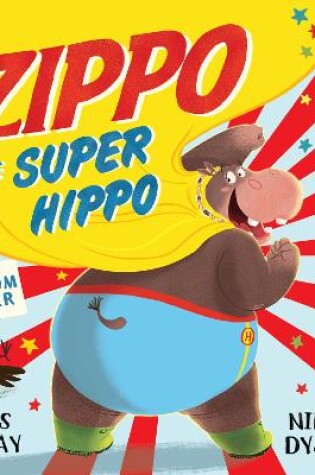 Cover of Zippo the Super Hippo