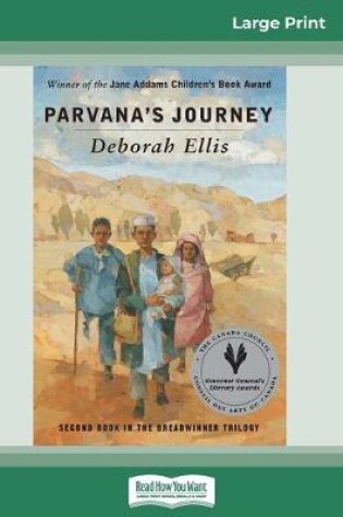 Cover of Parvana's Journey (16pt Large Print Edition)