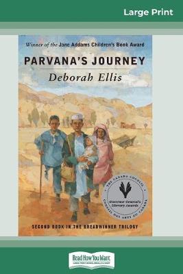 Book cover for Parvana's Journey (16pt Large Print Edition)