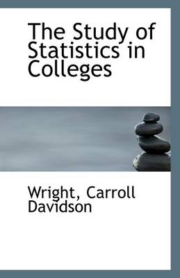 Book cover for The Study of Statistics in Colleges