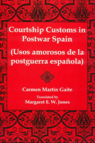Cover of Courtship Customs in Postwar Spain