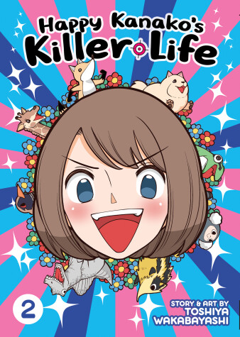 Cover of Happy Kanako's Killer Life Vol. 2