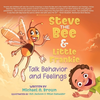 Book cover for Steve the Bee and Little Frankie Talk Behavior and Feelings