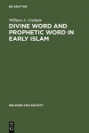 Book cover for Divine Word and Prophetic Word in Early Islam