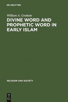 Cover of Divine Word and Prophetic Word in Early Islam