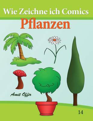 Cover of Wie Zeichne Ich Comics - Pflanzen