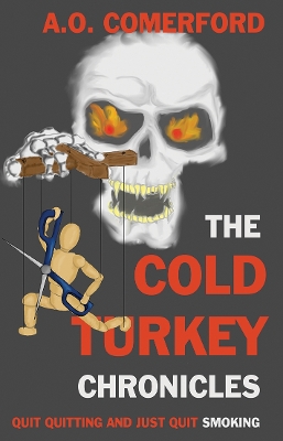 Cover of The Cold Turkey Chronicles