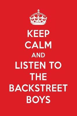 Book cover for Keep Calm and Listen to the Backstreet Boys