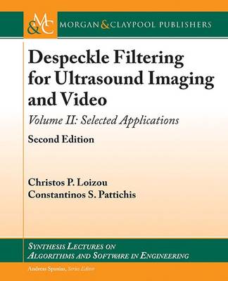 Book cover for Despeckle Filtering for Ultrasound Imaging and Video, Volume II