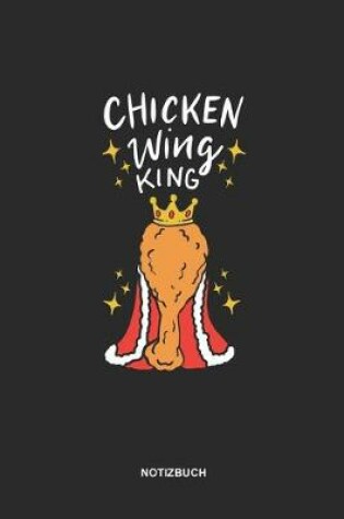Cover of Notizbuch Chicken Wing King Karo