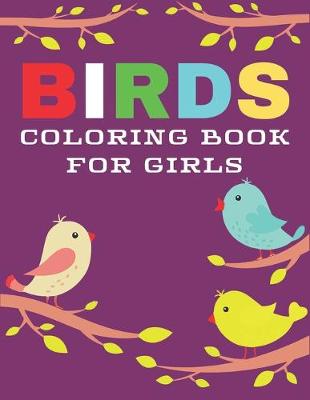 Book cover for Birds Coloring Book for Girls