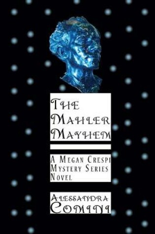 Cover of The Mahler Mayhem