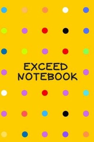 Cover of Exceed Notebook