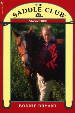 Cover of Saddle Club Book 20: Snow Ride