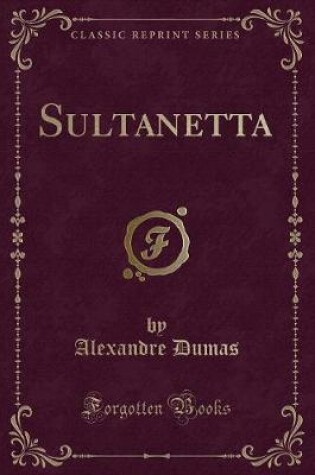 Cover of Sultanetta (Classic Reprint)