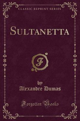 Book cover for Sultanetta (Classic Reprint)