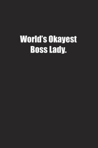 Cover of World's Okayest Boss Lady.