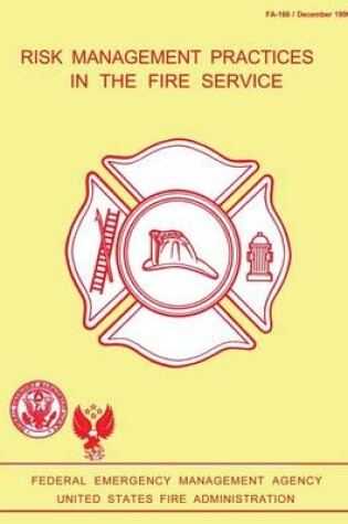 Cover of Risk Management Practices in the Fire Service
